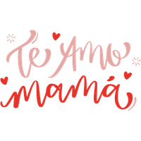 Te amo mamá